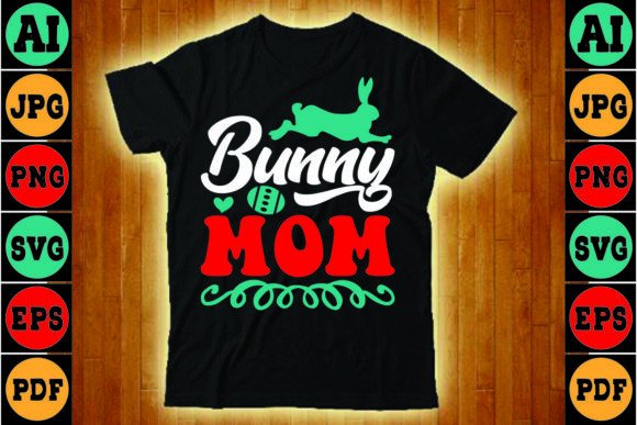 Bunny Mom Easter SVG: Graphics for Crafts