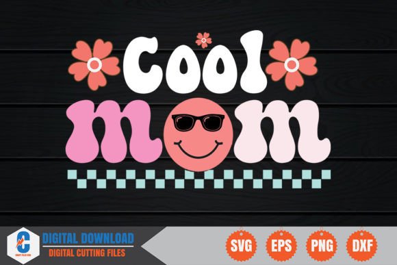 Cool Mom Retro: Graphics for Crafts & Brands
