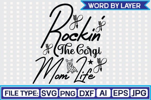Corgi Mom SVG: Fun Graphics for Crafts