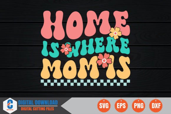 Home is Where Mom is Retro: Graphics for Crafts
