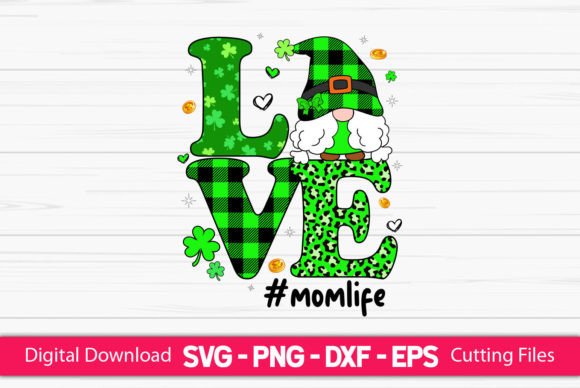 I Love Gnomies Mom Life: Graphics for Crafts Sellers
