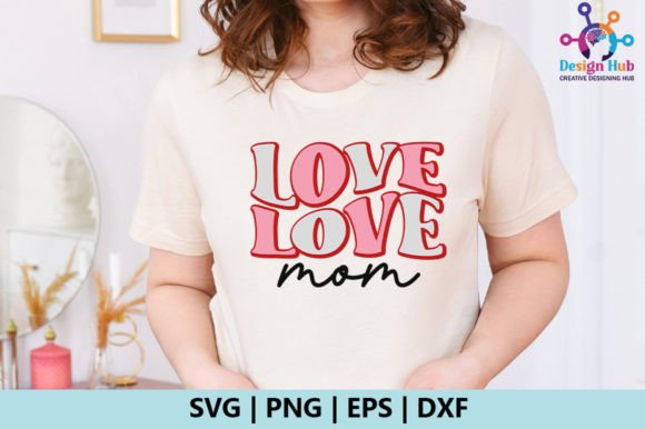Love Mom Retro SVG for Crafts and Graphics