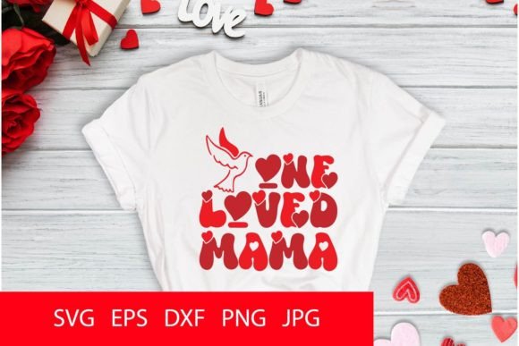 One Loved Mama PNG SVG: Graphics for Crafts