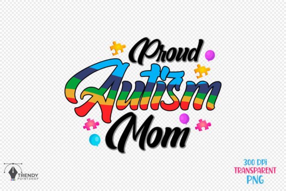 Proud Autism Mom SVG: Graphics for Crafts & Brands