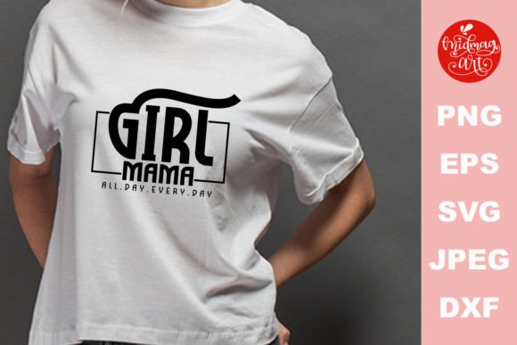 Review: Girl Mama All Day Every Day SVG for Embroidery