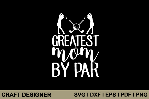 Review: Greatest Mom by Par SVG for Real Embroidery