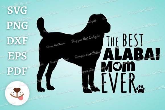 Review: The Best Alabai Mom Ever Design for Embroidery